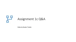 Braden Tisdale Q&A Slides on Assignment 1c
