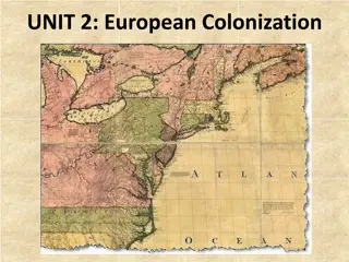 Exploration and Colonization: European Influence on the Americas