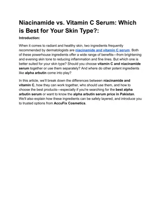 Niacinamide vs. Vitamin C Serum Which is Best for Your Skin Type