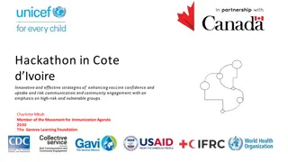 Innovative Strategies for Enhancing Vaccine Confidence and Uptake in Cote d'Ivoire Hackathon