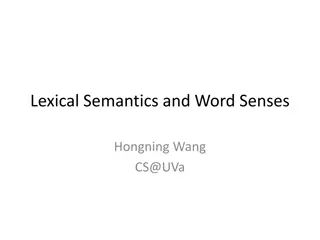 Understanding Word Senses and Semantic Relations in Language Studies
