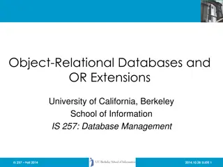 Object-Relational Databases: Features and Evolution at UC Berkeley