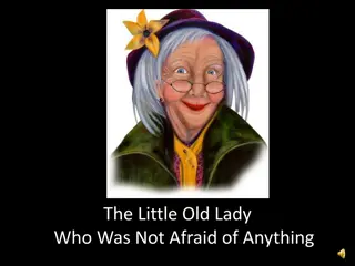 The Little Old Lady Who Wasn't Afraid - A Spooky Encounter in the Woods