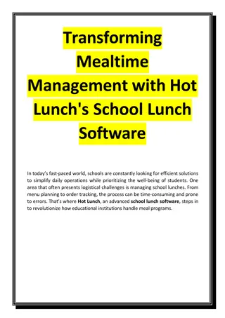 Transforming Mealtime Management with Hot Lunch School Lunch Software