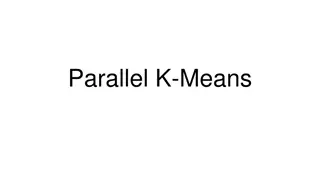Understanding Parallel K-Means Clustering