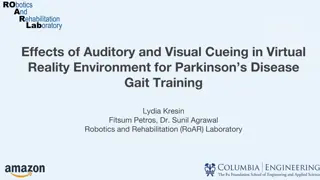 Auditory and Visual Cueing in Virtual Reality for Parkinson's Disease Gait Training