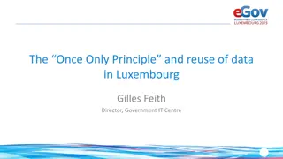 Implementation of Once-Only Principle in Luxembourg: Insights and Progress