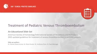 Pediatric Venous Thromboembolism Guidelines Updated 2025