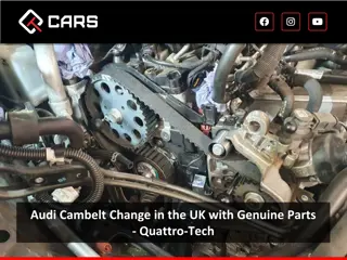 Audi Cambelt Change in the UK with Genuine Parts - Quattro-Tech