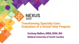 Evaluation of a Virtual-Only Program for Specialty Care