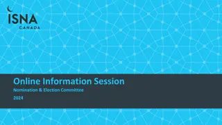 Online Information Session Nomination & Election Committee 2024 Agenda and Process