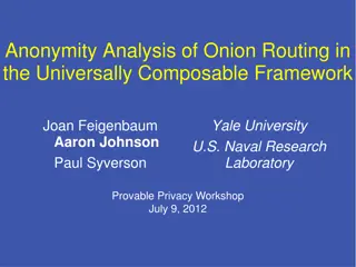 Anonymity Analysis of Onion Routing in Universally Composable Framework