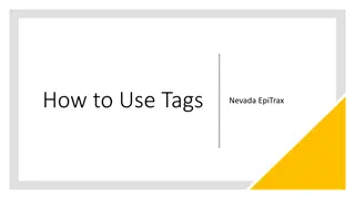 Utilizing Tags in Nevada EpiTrax for Multi-User Workflow Efficiency