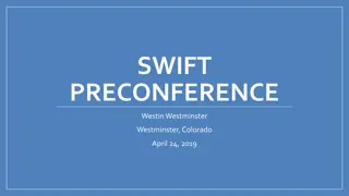 SWIFT Preconference Agenda & Best Practices Insights