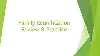 Family Reunification Process in Emergency Situations