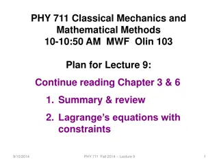 Classical Mechanics Lecture on Lagrange's Equations and Constraints
