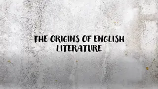Exploring the Origins and Characteristics of Old English Literature