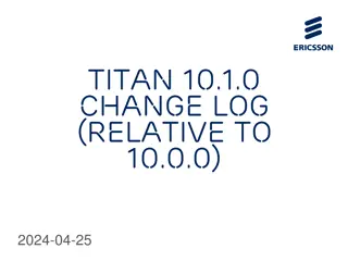 Titan 10.1.0 Change Log Highlights and Updates
