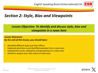 Understanding Style, Bias, and Viewpoints in News Analysis