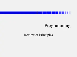 Review of Programming Principles and Basics
