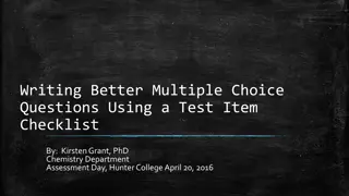 Writing Effective Multiple Choice Questions: Test Item Checklist