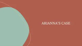 Arianna's Case - Description, Issues, Community Resources, and Cultural Considerations