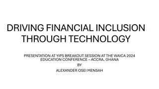 Driving Financial Inclusion Through Technology Presentation at YIPS Breakout Session