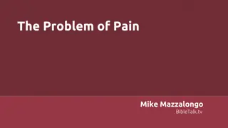 Understanding the Problem of Pain and Its Biblical Perspective