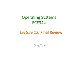 Understanding Operating Systems ECE344 Final Review Topics