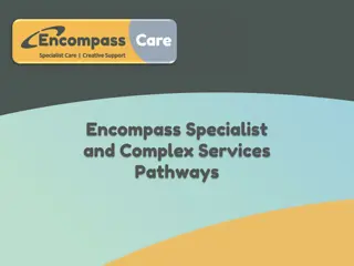 Encompass Specialist and Complex Services Pathways