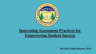 Revolutionizing Assessment Practices for Student Empowerment