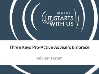 Keys to Success in Adviser Forums: Recruiting, Training, Communication