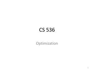 Optimization Overview and Goals in CS 536