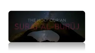Surah Al-Burouj - Insights into the Greatness of the Holy Quran
