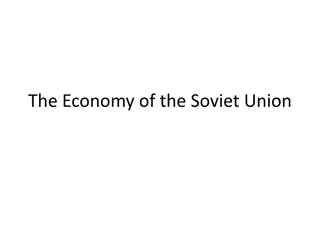 Insights into the Soviet Union Economy and Society