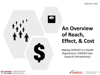 Making Choices in Health Department: CHOICES Case Study Overview