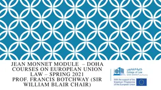 Evolution of European Union Laws and Treaties: From Jean Monnet to Maastricht Treaty