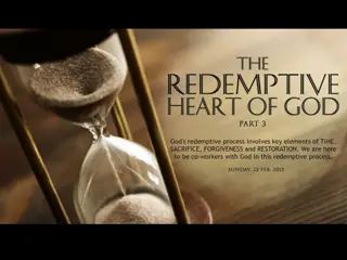 God's Redemptive Process and Key Elements Unveiled