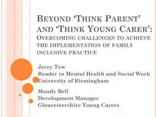 Achieving Family Inclusive Practice: Overcoming Challenges