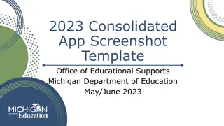 Organizing Recommended Screenshots for Michigan Department of Education's Consolidated Application