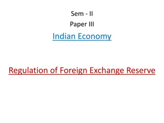 Regulation of Foreign Exchange Reserve in Indian Economy