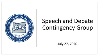 Speech and Debate Contingency Group: Current Updates and Planning Insights