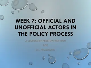 Understanding Official and Unofficial Actors in the Policy Process
