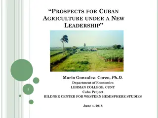 Prospects for Cuban Agriculture Reforms and Leadership Impact