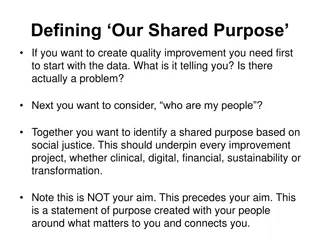 Creating Quality Improvement Through Shared Purpose