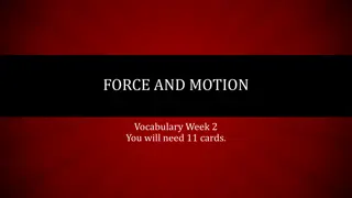 Explore Force and Motion Vocabulary for Week 2