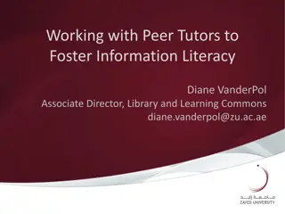 Peer Tutoring for Enhancing Information Literacy: A Collaborative Approach