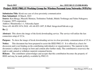 Close Proximity Communication for Kiosk Downloading Service