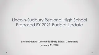 Lincoln-Sudbury Regional High School FY 2021 Budget Update