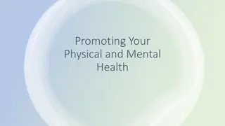 Improving Physical and Mental Health Through Nutrition, Exercise, and Self-Care